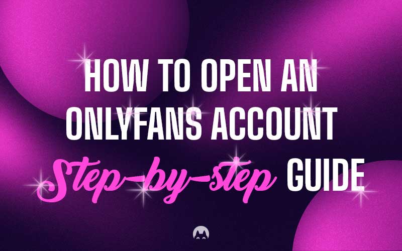 How to open an onlyfans account